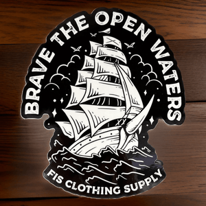 5" fis sticker with a pirate ship that says brave the open waters